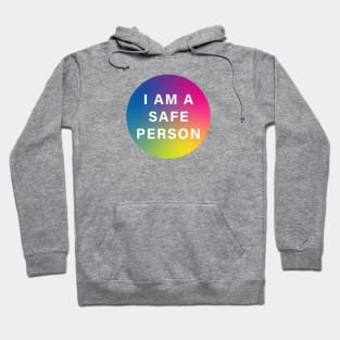 I am a Safe Person Hoodie